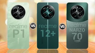 Realme P1 5G Vs Realme 12 5G Vs Realme Narzo 70 5G [upl. by Mapel940]