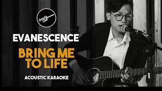 Evanescence  Bring Me To Life Acoustic Karaoke with Lyrics [upl. by Naillimxam836]