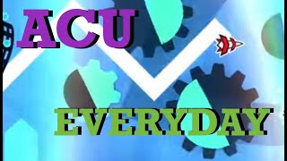 Playing ACU everyday until I beat it  DAY 65  geometrydash [upl. by Conroy162]