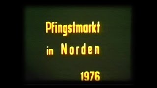 Pfingstmarkt in Norden 1976 [upl. by An]