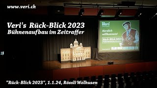 Veri  RückBlick 2023  Aufbau Bühne Zeitraffer [upl. by Nnylrats]