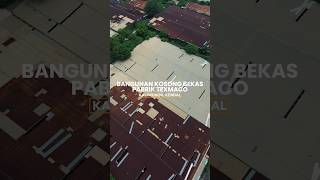 Bangunan kosong bekas pabrik texmaco Buat uji nyali seru kayaknya ya dronevideo Drone kendal [upl. by Myriam286]