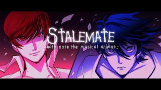 Stalemate Death Note Musical animatic [upl. by Amend]