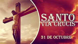 Vía crucis 31 de octubre [upl. by Kleeman]