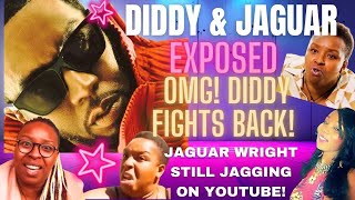 🔥JAGUAR WRIGHT amp DIDDY EXPOSEDJAG UPDATE SINCE YOUTUBE TERMINATION  DIDDY UPDATE  YOUTUBE BEEF👀 [upl. by Hirschfeld203]