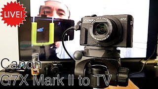 Canon G7X Mark ll How to ConnectMirror to TV [upl. by Nyleda643]