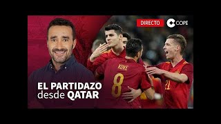 🔴 DIRECTO I El Partidazo de COPE con Juanma Castaño desde el Mundial de Qatar [upl. by Eiblehs]