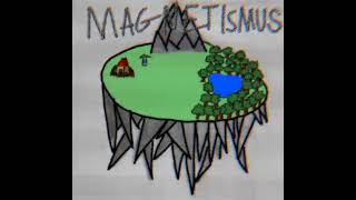 Magnetismus vol1 quotMemoriasquot [upl. by Caz893]