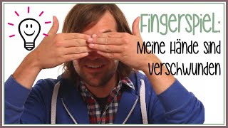 Meine Hände sind verschwunden  Fingerspiele mit herrH [upl. by Winther]