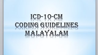 ICD10CM CHAPTER 1 MEDICAL CODING GUIDELINES MALAYALAM [upl. by Notgnimer]