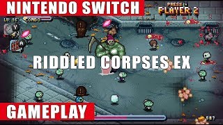 Riddled Corpses EX Nintendo Switch Gameplay [upl. by Irena]