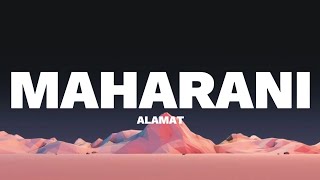 ALAMAT  Maharani LYRICS [upl. by Atinav]