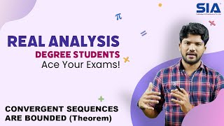 CONVERGENT SEQUENCES ARE BOUNDED Theorem  SIA PUBLISHERS  REAL ALANYSIS [upl. by Anyad858]