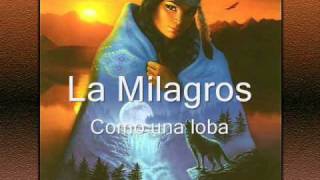 Milagros Hernandez  Como una loba [upl. by Jacquet]