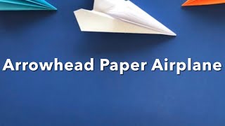 Arrowhead Dart Paper Airplane [upl. by Enylhsa]