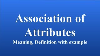 Association of Attributes association of attributes in Statistics Research methodology bcom mcom [upl. by Annahael213]