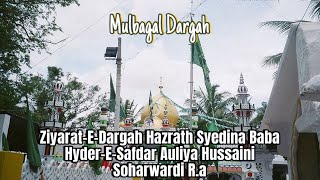 2024 ZiyaratEDargah Hazrath Syed HyderESafdar Auliya Ra  Mulbagal Dargah [upl. by Kent]