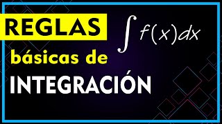 💡 Conoce las REGLAS Básicas de INTEGRACIÓN Indefinida de Funciones ▶️ Cálculo Integral [upl. by Trill]