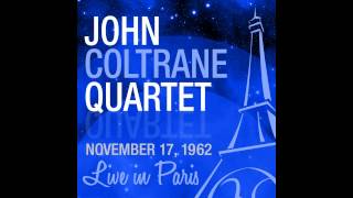 Coltrane Live In Paris [upl. by Adriane]