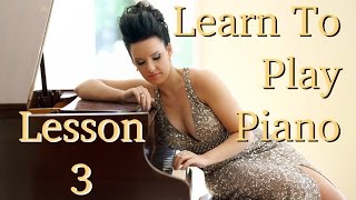 Learn How to Play Piano  EASY  Lesson 3  Theory [upl. by Madelina475]