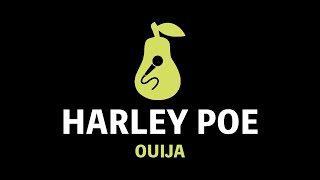 Harley Poe  Ouija Karaoke [upl. by Aivlis]