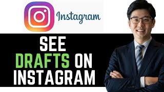 How To See Drafts On Instagram  FULL GUIDE [upl. by Awhsoj]