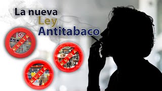 Nueva Ley Antitabaco en México ¿En contra de Negocios y consumidores [upl. by Sedgewinn]