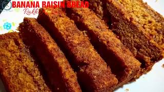 Banana bread recipe eggless Banana Raisin bread recipe Rakhi Ki Rasoi [upl. by Emolas]