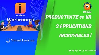 3 APPLICATIONS pour TRAVAILLER en VR  Meta Workroom  Immersed  Virtual Desktop   META QUEST 3 [upl. by Baillieu]