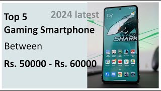 Top 5 Premium Gaming Smartphones Under ₹60000 in 2024 [upl. by Skcirdnek530]