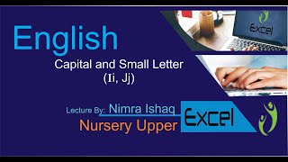 English Nursery Upper Capital and Small Letters Ii Jj [upl. by Alokin]