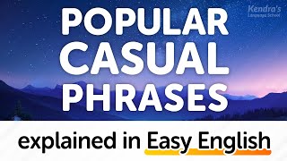 200 Commonly Spoken Casual English Phrases Explained in Easy English [upl. by Ahsemrac]