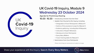 UK Covid 19 Inquiry  Module 9 Preliminary Hearing  23 October 2024 [upl. by Airtap]