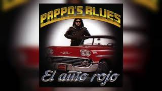 Pappos Blues  Auto Rojo Full Album Audio Oficial [upl. by Arama]