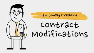 Modifications  Contract Law  Changing Rights and Duties [upl. by Maurene647]