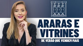 ARARAS E VITRINES DE VERÃO QUE ENCANTAM OS CLIENTES E VENDEM MAIS  AULÃO 133 [upl. by Atina849]