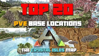 ARK Crystal Isles  TOP 20 BEST PVE Base Locations [upl. by Chellman]