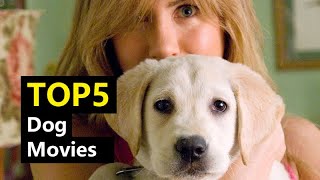 Top 5 Dog Movies [upl. by Gertruda]