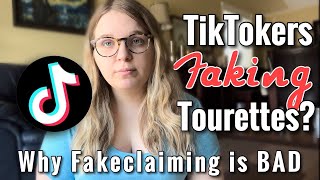 TikTokers are Faking Tourettes  But Fakeclaiming is Harmful  More About TicsandRoses [upl. by Kcitrap]