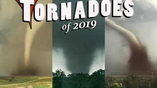 TORNADOES OF 2019  The Endless Storm Season [upl. by Ogires]