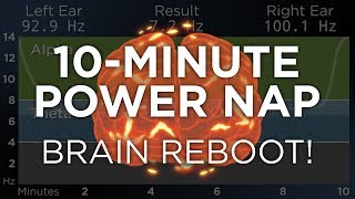 10Minute POWER NAP for Energy and Focus The Best Binaural Beats [upl. by Lashonde]