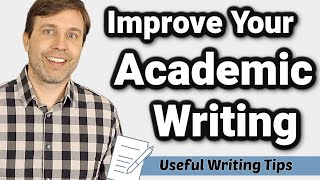 Improve Your Academic Writing  7 Useful Tips to Become a Better Writer ✍️ [upl. by Lawan]