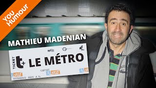 MATHIEU MADENIAN  Les joies du métro parisien [upl. by Ecyal]