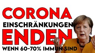 Merkel Corona Einschränkungen enden  wenn 6070 immun sind [upl. by Nerrak770]