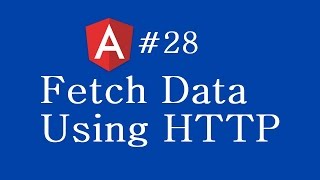 Angular 2 Tutorial  28  Fetch Data Using Http [upl. by Oznecniv120]