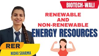 RENEWABLE AND NONRENEWABLE ENERGY RESOURCES  RER AKTU  BiotechWali [upl. by Blainey]