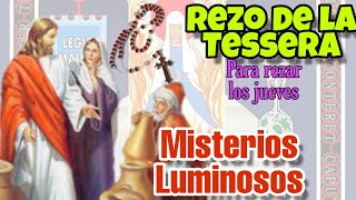 Misterios Luminosos rezo de la Tessera [upl. by Demeyer]