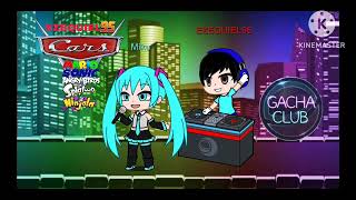 Miku Popipo EZEQUIEL95 gacha club soundtrack ezequiel9573 [upl. by Hemingway]