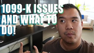 1099K Reporting Issues and What To Do [upl. by Kruter282]