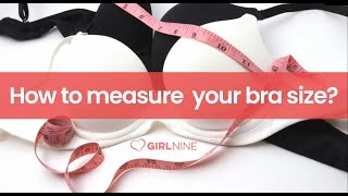 How to measure bra size  Calculate Perfect Bra Size  Girl Nine [upl. by Schnur]